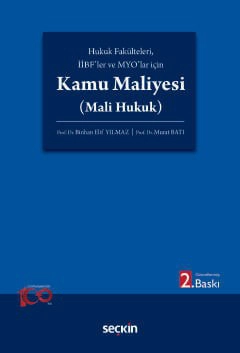 Hukuk Fakülteleri, İİBF&#39;ler ve MYO&#39;lar içinKamu Maliyesi &#40;Mali Hukuk&#41;