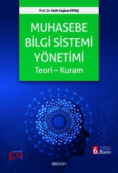 Muhasebe Bilgi Sistemi Yönetimi Teori – Kuram