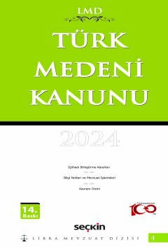 Türk Medeni Kanunu / LMD–4