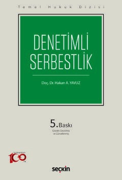 Temel Hukuk DizisiDenetimli Serbestlik