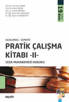 Açıklamalı – ŞematikPratik Çalışma Kitabı – II – Ceza Muhakemesi Hukuku