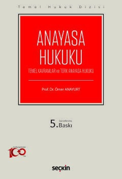 Temel Hukuk DizisiAnayasa Hukuku &#40;THD&#41; &#40;Temel Kavramlar ve Türk Anayasa Hukuku&#41;