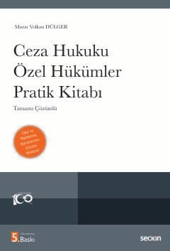 Ceza Hukuku Özel Hükümler Pratik Kitabı Tamamı Çözümlü