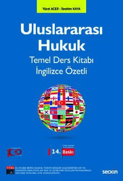 Uluslararası Hukuk Temel Ders Kitabı İngilizce Özetli