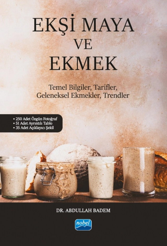 EKŞİ MAYA VE EKMEK - Temel Bilgiler, Tarifler, Geleneksel Ekmekler, Trendler