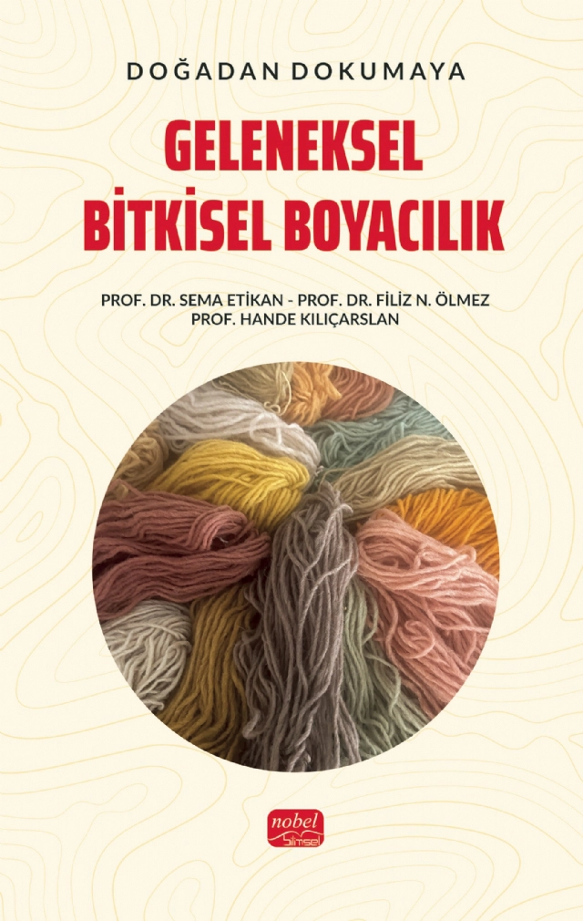 Doğadan Dokumaya GELENEKSEL BİTKİSEL BOYACILIK