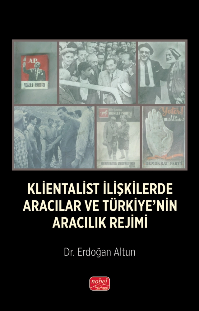 Klientalist İlişkilerde Aracılar ve Türkiye’nin Aracılık Rejimi