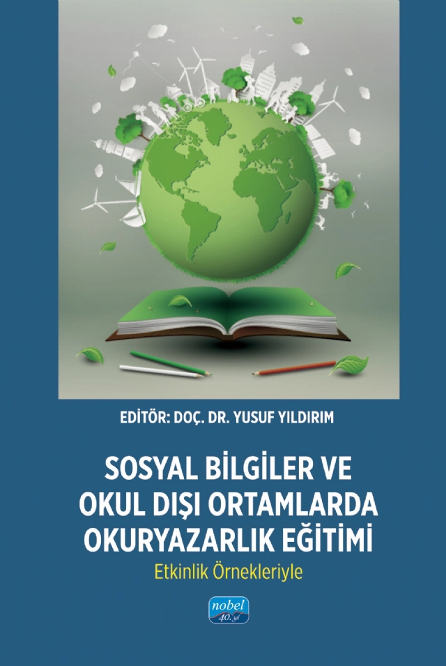 Sosyal Bilgiler ve Okul Dışı Ortamlarda Okuryazarlık Eğitimi: Etkinlik Örnekleriyle