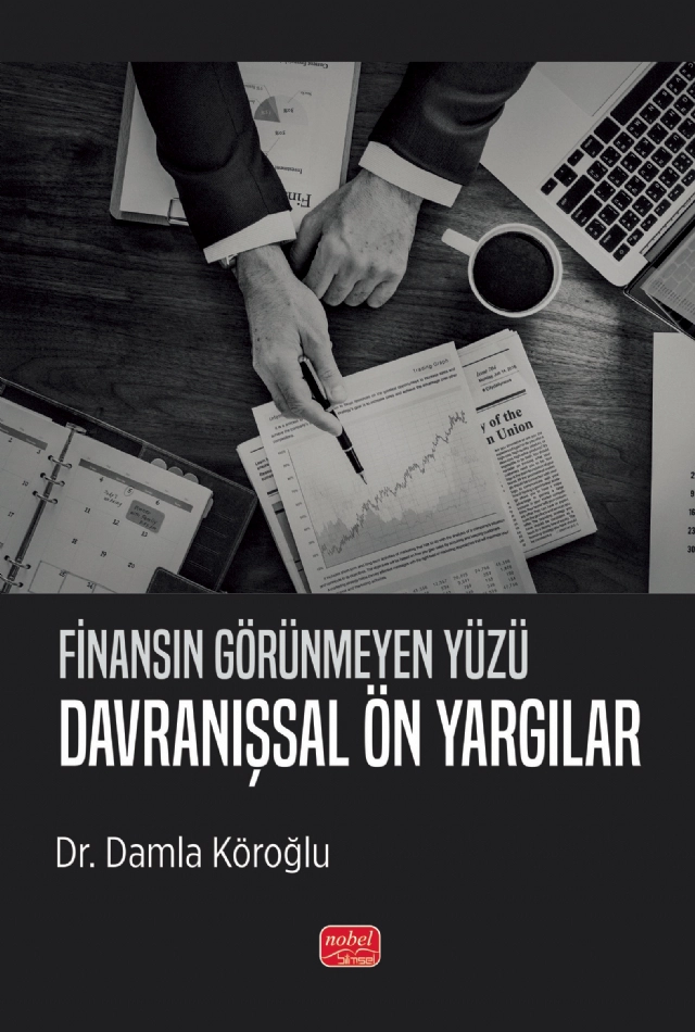 Finansın Görünmeyen Yüzü - DAVRANIŞSAL ÖN YARGILAR