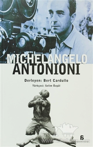 Michelangelo Antonioni: Interviews