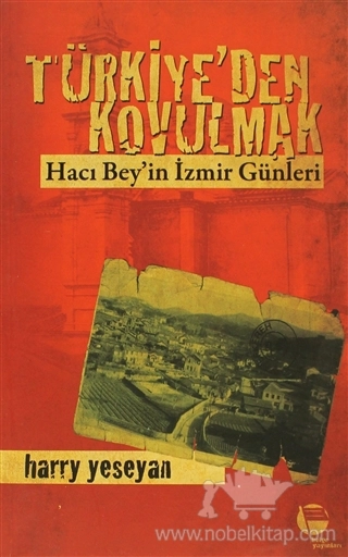 Hacı Bey'in İzmir Günleri