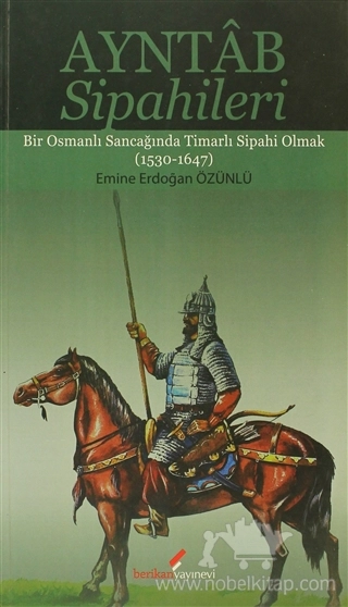 Bir Osmanlı Sancağında Timarlı Sipahi Olmak (1530-16747)