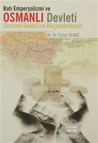 Osmanlı Devleti'nin Borçlandırılması