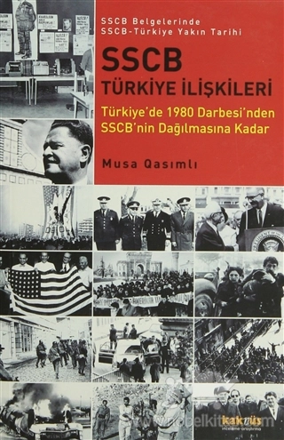 Türkiye'de 1980 Darbesinden SSCB'nin Dağılmasına Kadar