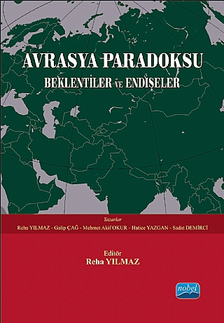 Avrasya Paradoksu Beklentiler ve Endişeler