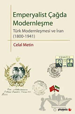 Türk Modernleşmesi ve İran (1800-1941)