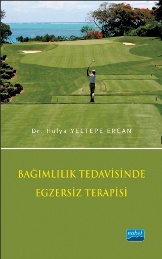 Bağımlılık Tedavisinde Egzersiz Terapisi