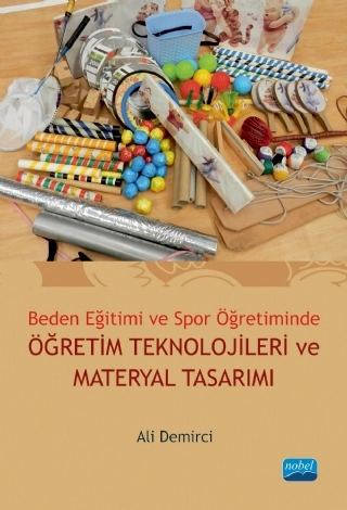 Beden Eğitimi ve Spor Öğretiminde ÖĞRETİM TEKNOLOJİLERİ VE MATERYAL TASARIMI