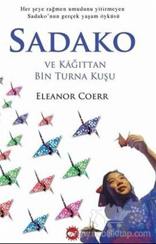 Sadako and the Thousand Papar Cranes Eleanor Coern