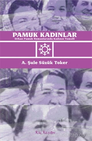 Orhan Pamuk Romanlarında Kadının Temsili