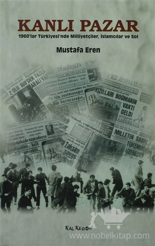 1960'lar Türkiyesi'nde Milliyetçiler, İslamcılar ve Sol