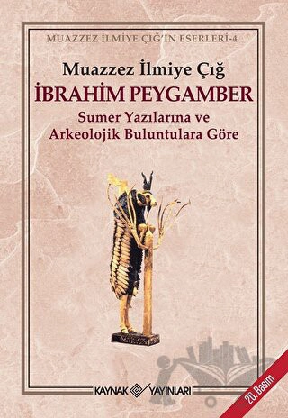 Sumer Yazılarına ve Arkeolojik Buluntulara Göre