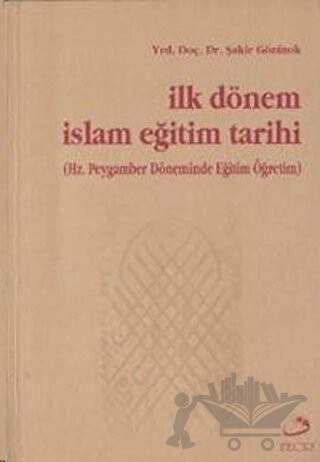 (Hz. Peygamber Döneminde Eğitim Öğretim)