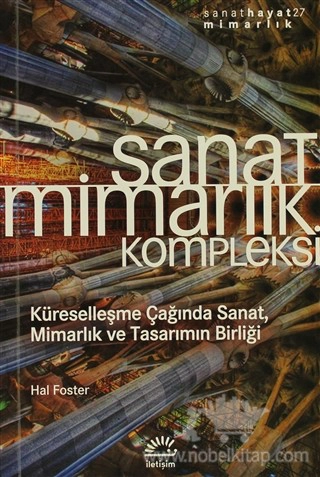 Küreselleşme Çağında Sanat, Mimarlık ve Tasarımın Birliği