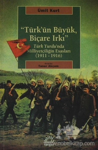 Türk Yurdu'nda Milliyetçiliğin Esasları (1911-1916)