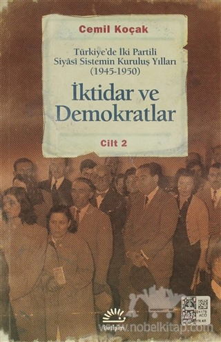 Türkiye'de İki Partili Siyasi Sistemin Kuruluş Yılları 1945-1950