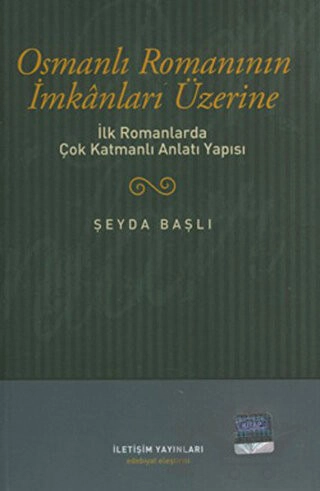 İlk Romanlarda Çok Katmanlı Anlatı Yapısı