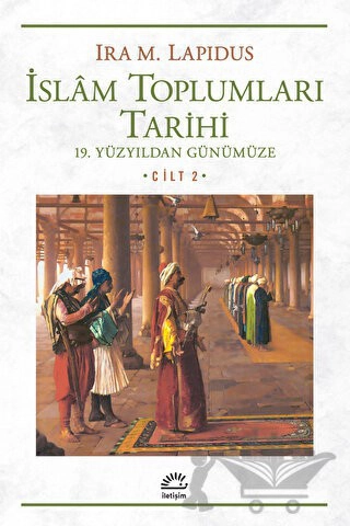 Cilt: 2 19. Yüzyıldan Günümüze