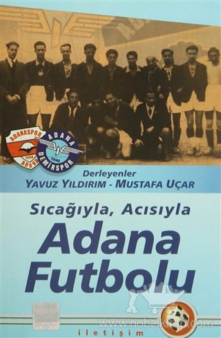 Sıcağıyla, Acısıyla