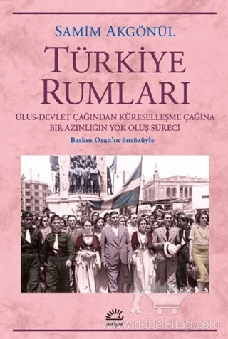 Ulus-Devlet Çağından Küreselleşme Çağına Bir Azınlığın Yok Oluş Süreci