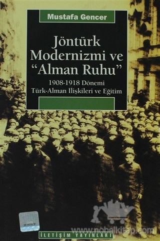 1908-1918 Dönemi Türk-Alman İlişkileri ve Eğitim