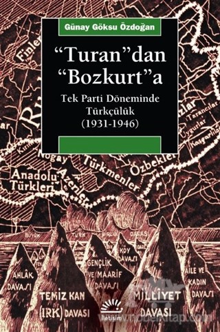 Tek Parti Döneminde Türkçülük          (1931-1946)