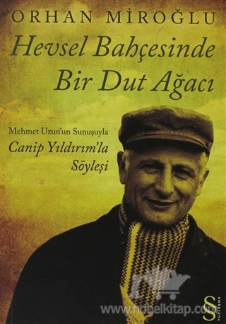 Mehmet Uzun'un Sunuşuyla Canip Yıldırım'la Söyleşi