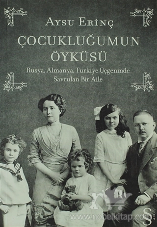 Rusya, Almanya, Türkiye Üçgeninde Savrulan Bir Aile