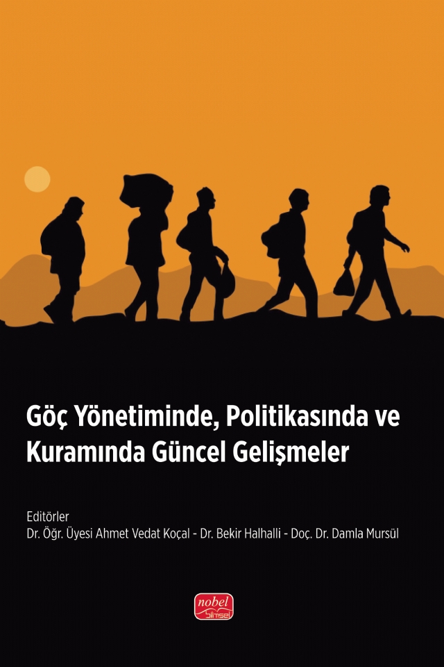 Göç Yönetiminde, Politikasında ve Kuramında Güncel Gelişmeler